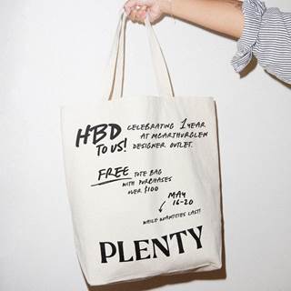 Celebrating the 1 year anniversary of Plenty at Mcarthurglen Designer Outlet. Free Plenty tote with purchases over $100 (in-store only).*